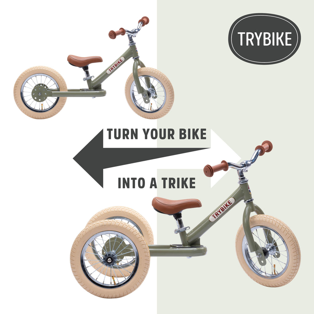 The first 2-in-1 tricycle balance bike made from steel makes learning to ride fun! The Trybike Steel teaches children to ride from 18 months of age. The first setting is the low tricycle mode which offers children lots of support. You can easily convert the tricycle to a balance bike, so that the next stage of riding starts. With the unique footrest, children learn balance, and consequently learn to ride a pedal bike without even using training wheels.

Suitable for children from 18 months up to 6 years. Ma